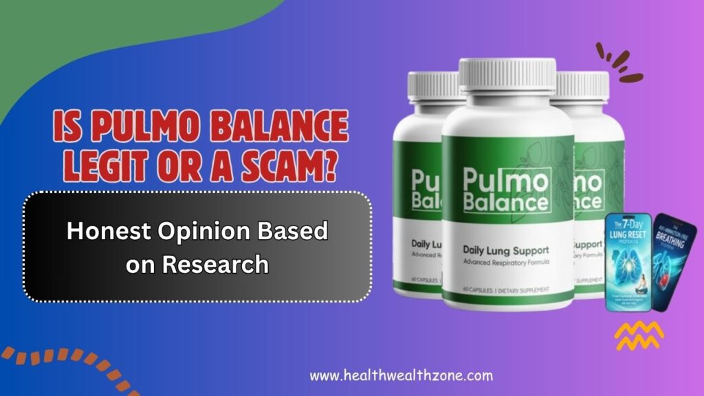 Is Pulmo Balance Legit or a Scam? – Honest Opinion Based on Research
