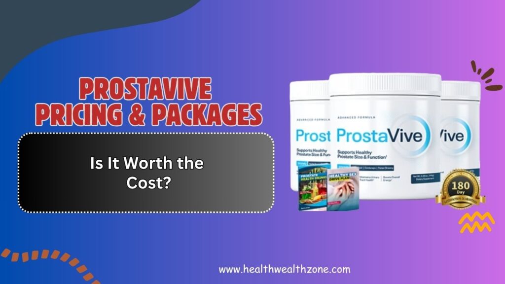ProstaVive-Pricing-Packages-–-Is-It-Worth-the-Cost.jpg