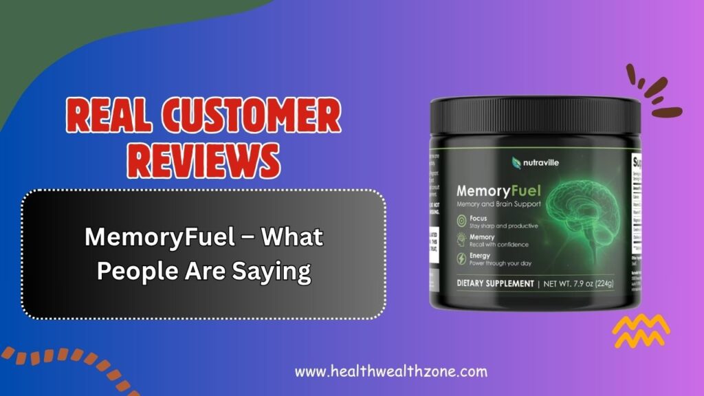 Real-Customer-Reviews-of-MemoryFuel-–-What-People-Are-Saying.jpg