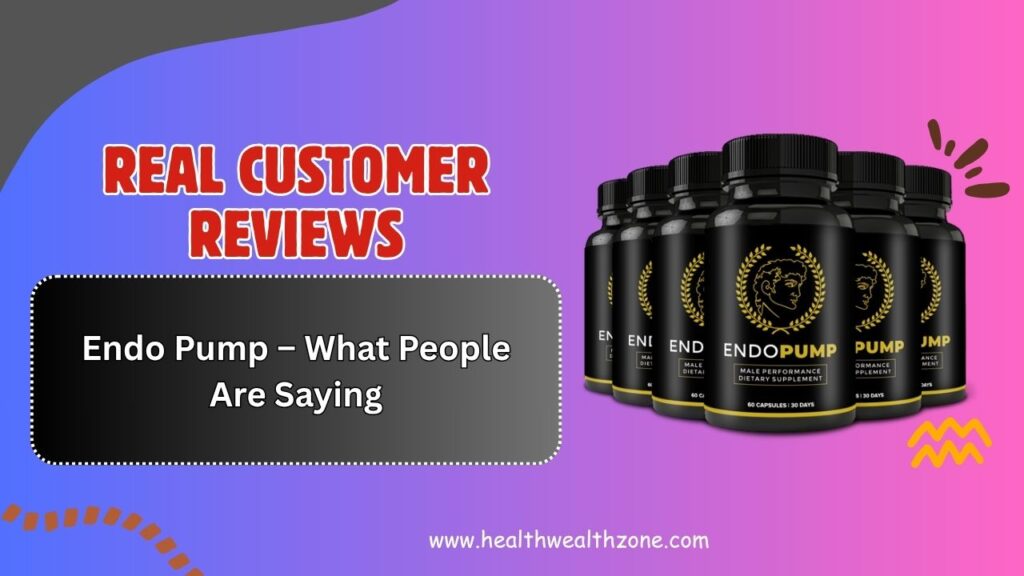 Real-Customer-Reviews-of-Endo-Pump-–-What-People-Are-Saying.jpg